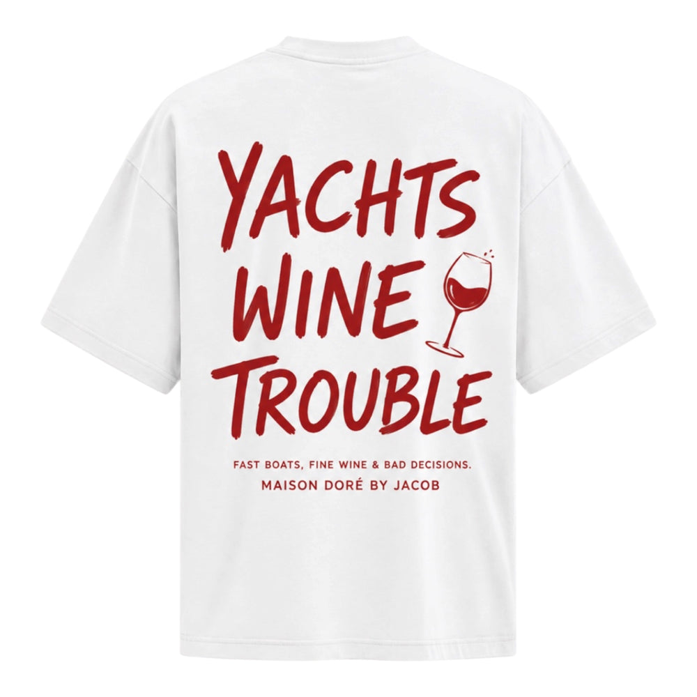 Yachts Wine Trouble T-Shirt