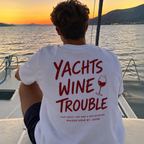 Yachts Wine Trouble T-Shirt